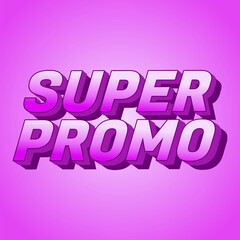 Super promo. Text effect in square size with bold font and 3D look