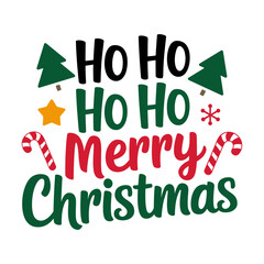 Ho ho merry christmas typographic vector illustration