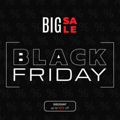 Fototapeta premium Black Friday square Banner on black background. Big Sale, Discount. Vector Illustration in flat style for social media post.