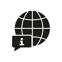 Global Information Silhouette Icon with Globe and Speech Bubble. Worldwide Info and Support Glyph Symbol. Knowledge and Assistance. Isolated Vector Illustration