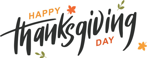 Happy Thanksgiving Day hand drawn lettering card. Calligraphy text banner.	

