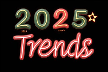 Brightly colored text displays "2025 Trends" with a star, suggesting upcoming styles and innovations for the year 2025.