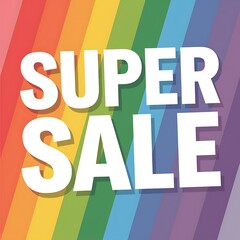 Rainbow Stripes Background Super Sale Advertisement