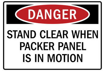 Truck safety signs stand clear when packer panel is in motion