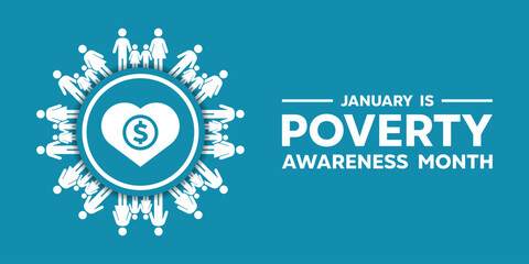 Poverty Awareness Month. People, money and heart. Great for cards, banners, posters, social media and more. Blue background.