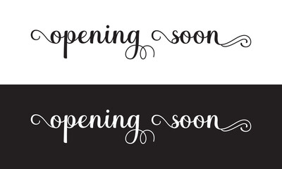 Opening Soon Calligraphy Phrase, Lettering Inscription.  Design for cards, banners, posters. isolated on white and black background. vector illustration. EPS 10