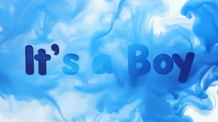 Blue smoke with the inscription "It's a boy."