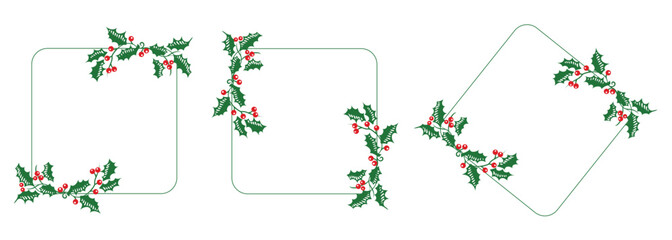 Christmas holly botanical frames. Flat illustration border with green leaves and red berries on white background. Green line square with plant wreath. Vector image.