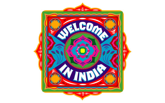 "Welcome to India" text hand-painted in authentic Indian truck art style, featuring vibrant colors and intricate decorative typography. Perfect for cultural, travel, and artistic design projects