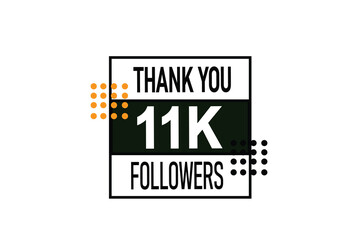 thank you 11k followers,  vector, illustration, social, media, post,  subscribers, followers animation design, banner, premium, background
