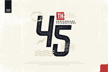 Fototapeta premium 45th anniversary with grunge texture and abstract geometric shapes