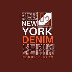 Fototapeta premium New York Denim Typography urban clothing print design