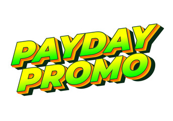 Promo day, text effect in 3 dimensions style with modern colors, good for ads