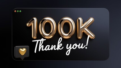 Golden '100K Thank You!' balloon decor with heart emoji symbol, celebrating social media milestone or achievement on black background with creative modern theme