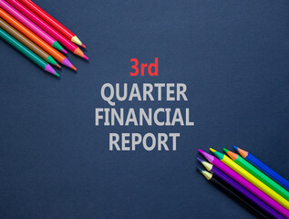 3rd quarter financial report symbol. Concept words 3rd quarter financial report on beautiful black paper. Beautiful black background. Business 3rd quarter financial report concept. Copy space.