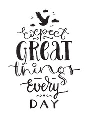 Vector lettering, inspiring phrase, handwritten typography