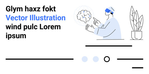 Man wearing a VR headset pointing at a brain hologram. Includes potted plant and placeholder text. Ideal for tech, virtual reality, AI, futuristic interfaces, holography, healthcare, neural networks