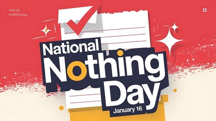 Bright and Cheerful Poster Design for National Nothing Day with Playful Typography and Festive Elements