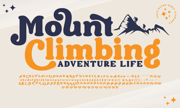 Mount Climbing Serif, Cosmetic, Fashion Stylish Display Bold Font alphabet