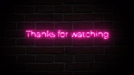 Thanks for watching neon text animation on wall background. Seamless looping video
