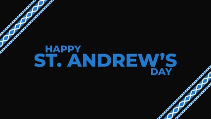 Happy St. Andrew's Day colorful seamless loopable text reveal animation on white or black background great for wishing and celebrating happy st andrews day
