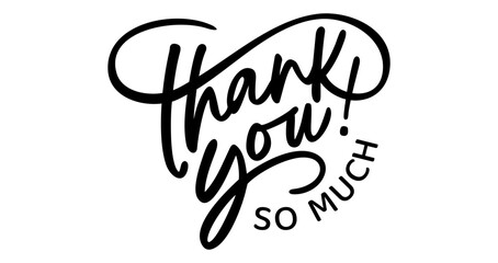 Thank you so much card vector printable on white background banner with thank you in heart shape hand drawn lettering handwritten calligraphy text