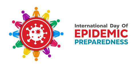 International Day Of Epidemic Preparedness. Virus and peoples. Great for cards, banners, posters, social media and more. White background.