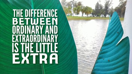 Inspirational quote for life, success, inspiration, uplifting and empowering. The difference...