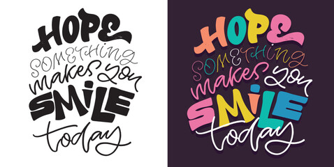 100% vector hand drawn doodle file. Beautiful hand drawn lettering quote about winter holidays. Lettering for t-shirt design, mug print, bag print, clothes fashion.