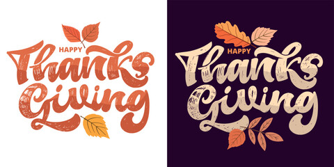 Fototapeta premium Lettering thanksgiving. Give thanks. Lettering for t-shirt design, mug print, bag print, clothes fashion. 100% hand drawn vector image.