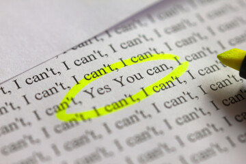 Yellow highlighter circling the positive affirmation yes you can changing the negative thought i...