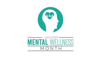 Mental Wellness Month observed each year during January. Healthcare Medical Awareness concept. Vector template for banner, greeting card, poster with background.
