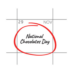 Obraz premium National Chocolates Day, November 29 - calendar date.