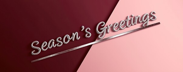 Split banner with rich burgundy and soft blush pink textures, featuring "Season's Greetings" text crossing the split, with subtle silver shadowing for depth, elegant and festive