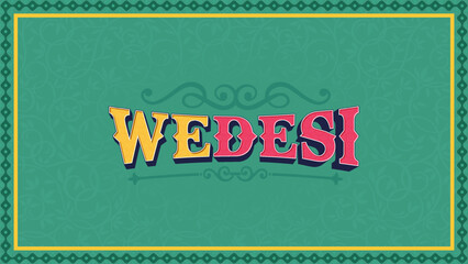 We Desi Indian Typography &ndash; Vibrant and Authentic Text Design for Home D&eacute;cor, Restaurants, Offices, Weddings, and Events with Traditional Indian Style-Vector design