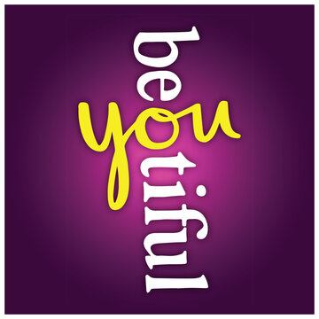 BeYOUtiful Inspirational Typography Design