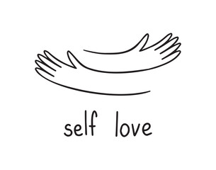 Fototapeta premium Hands hugging doodle with love, lettering Self love. Love yourself. Woman motivational text for women. Mental health slogan. 
