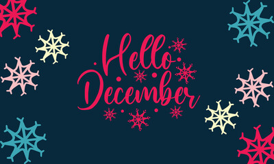 Hello December season.  Winter background. Cartoon illustration Template for Poster, Banner, Greeting, Card, Flyer, Cover, Sale, Promotion. Vector illustration. EPS 10