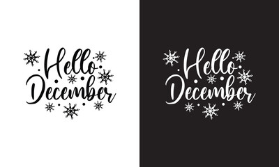 Handwritten brush calligraphy Hello December . Vector illustration. isolated on white and black background. EPS 10