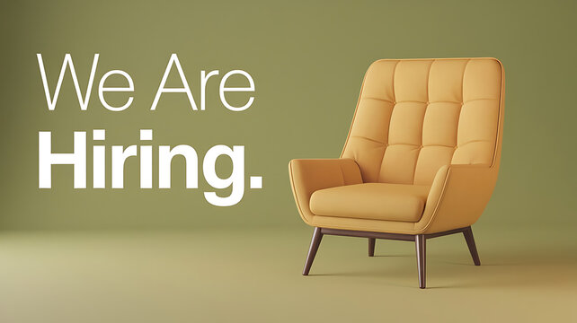 We Are Hiring - Modern Yellow Chair, job vacancy, recruitment announcement, join our team, hiring now. - Powered by Adobe