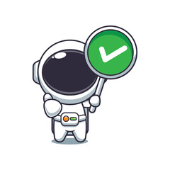Cute astronaut with correct sign cartoon vector illustration