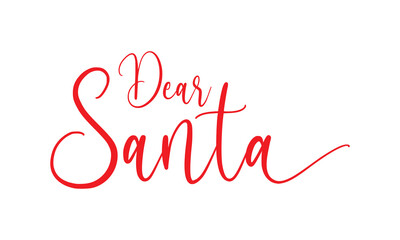 Handwritten modern brush calligraphy Dear Santa. Vector illustration. isolated on white background. EPS 10
