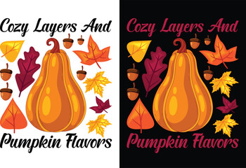 Print Cozy layers and pumpkin flavors t shirt design and graphics