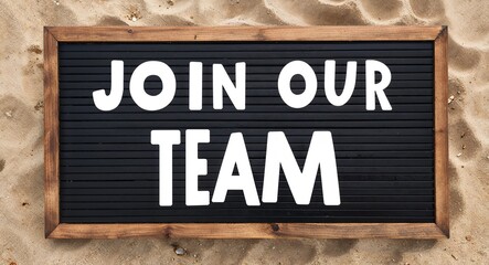 join our team lettering on wooden sign board with beach summer background