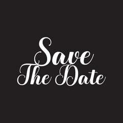 Save the date handwritten modern brush calligraphy . isolated on white for wedding invitation. Vector illustration. EPS 10/AI