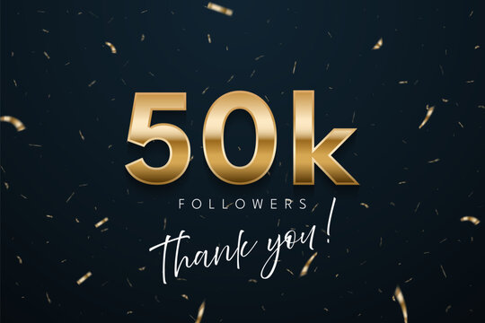 50k followers celebration banner. 3d social media achievement poster. Fifty thousand followers thank you lettering with golden sparkling confetti ribbons on dark blue background. Vector illustration.
