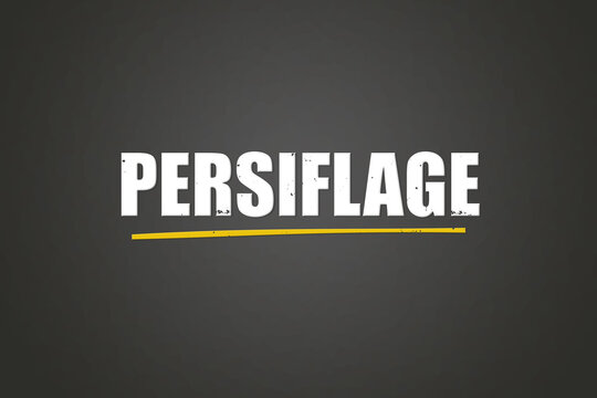 Persiflage. A blackboard with white text. Illustration with grunge text style.