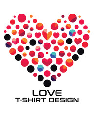Love Vector T shirt Design
