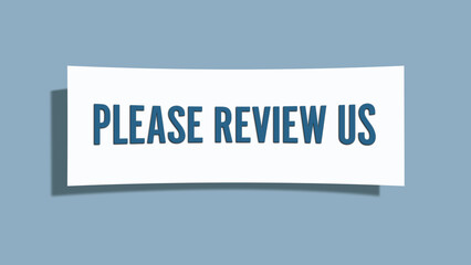 Please Review Us. A card isolated on blue background.