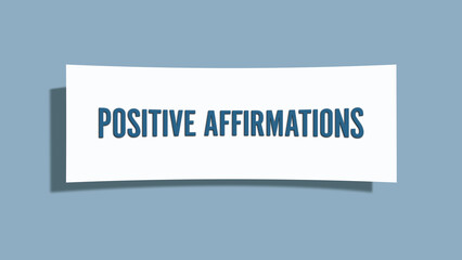 Positive Affirmations. A card isolated on blue background.